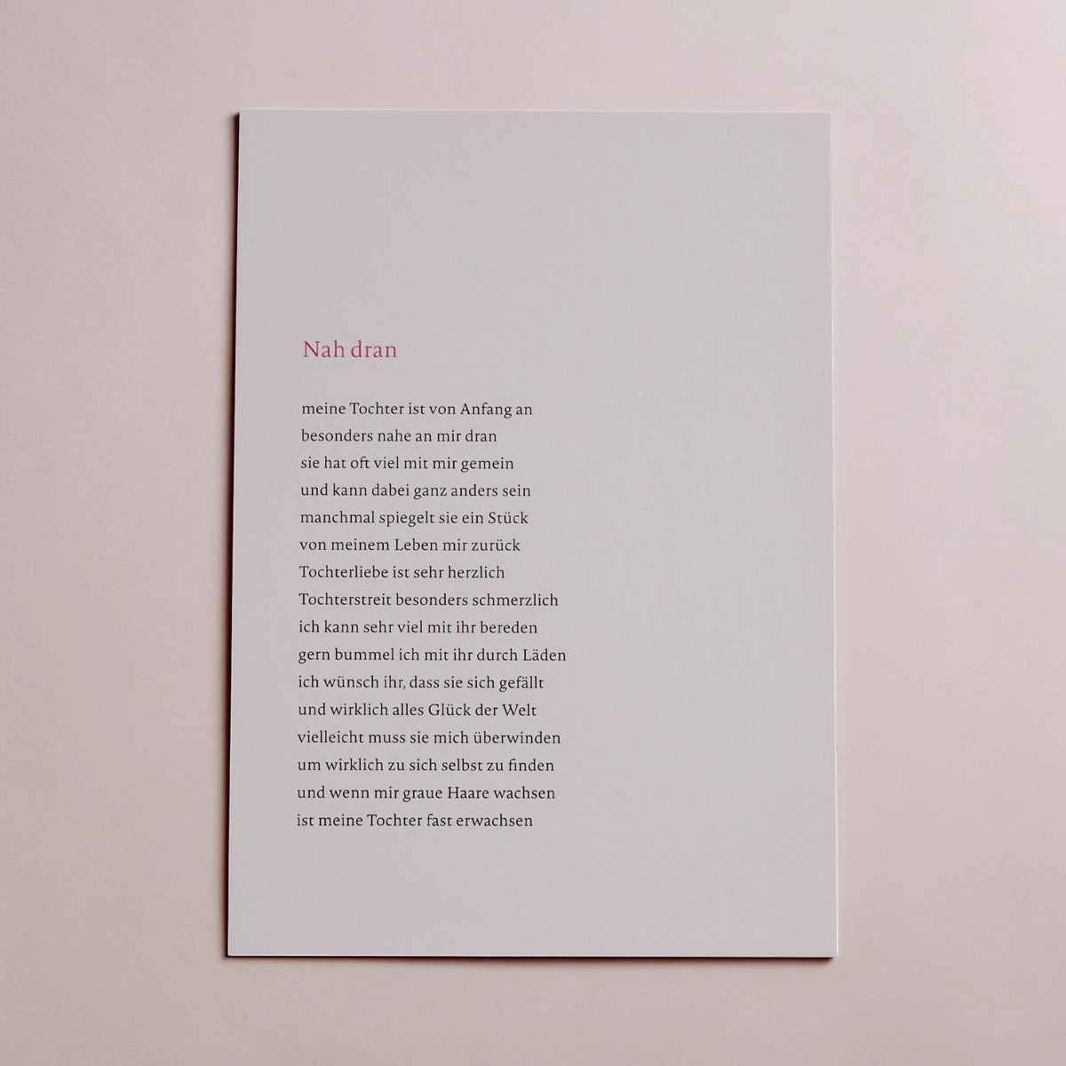 Nah dran (Tochtergedicht)